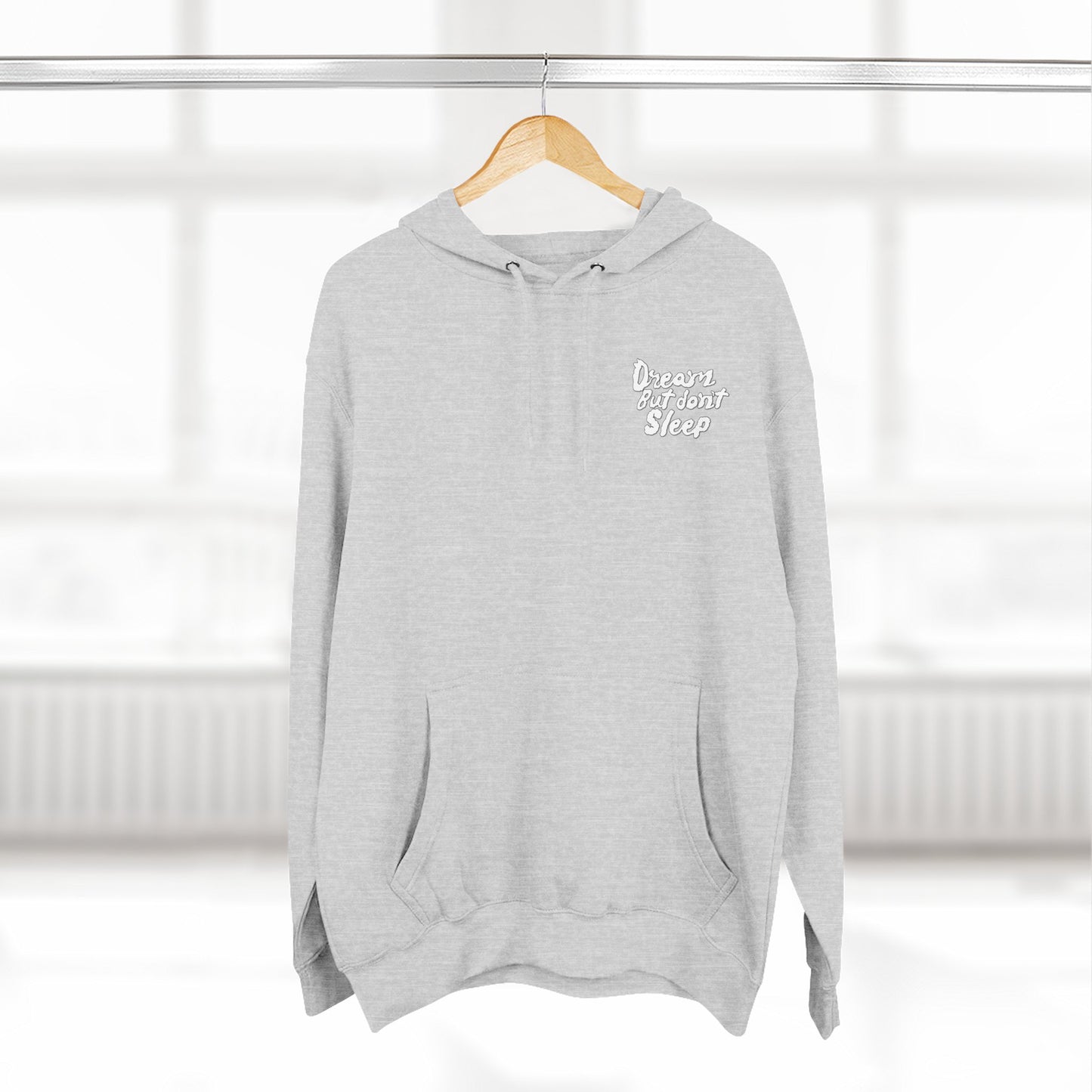 Dream But Don't Sleep Fleece Hoodie
