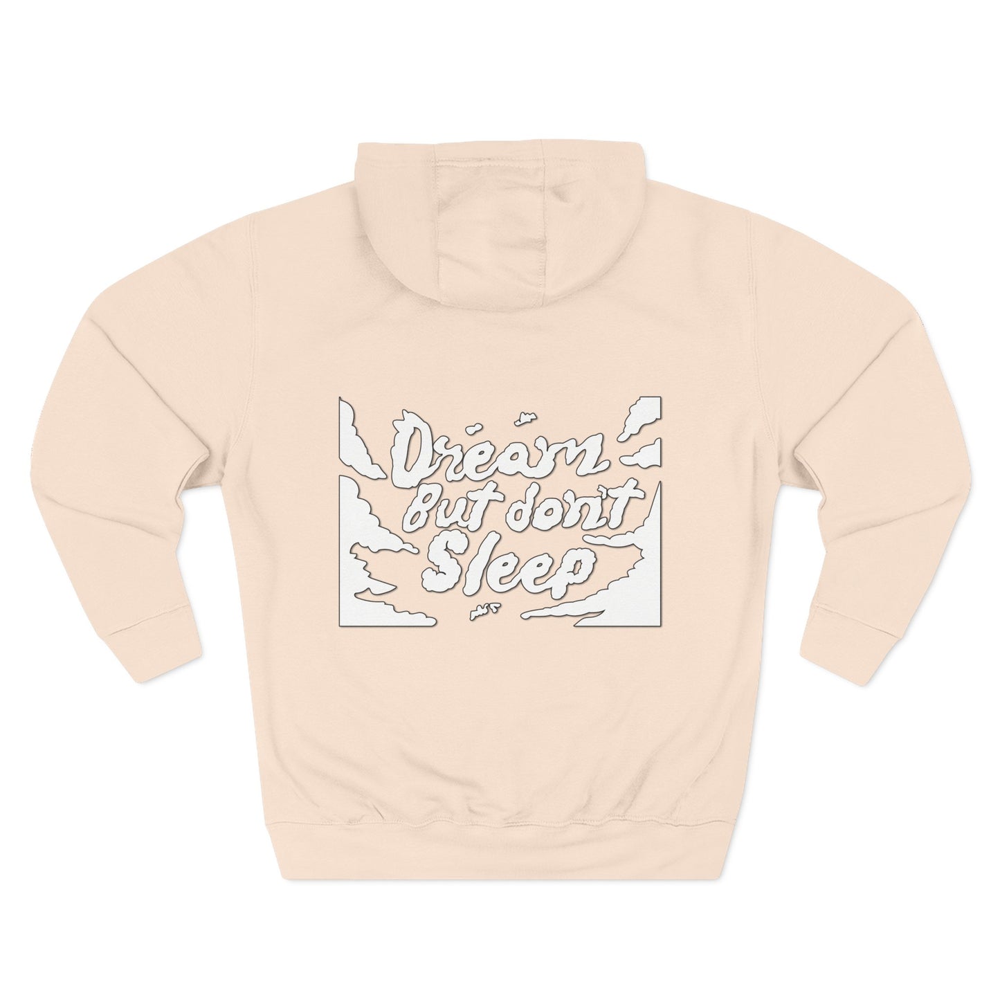 Dream But Don't Sleep Fleece Hoodie