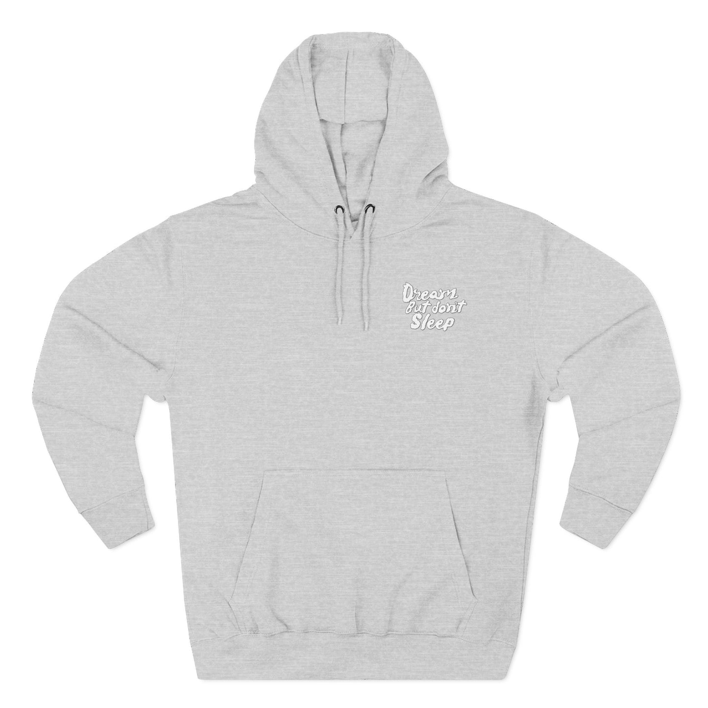 Dream But Don't Sleep Fleece Hoodie