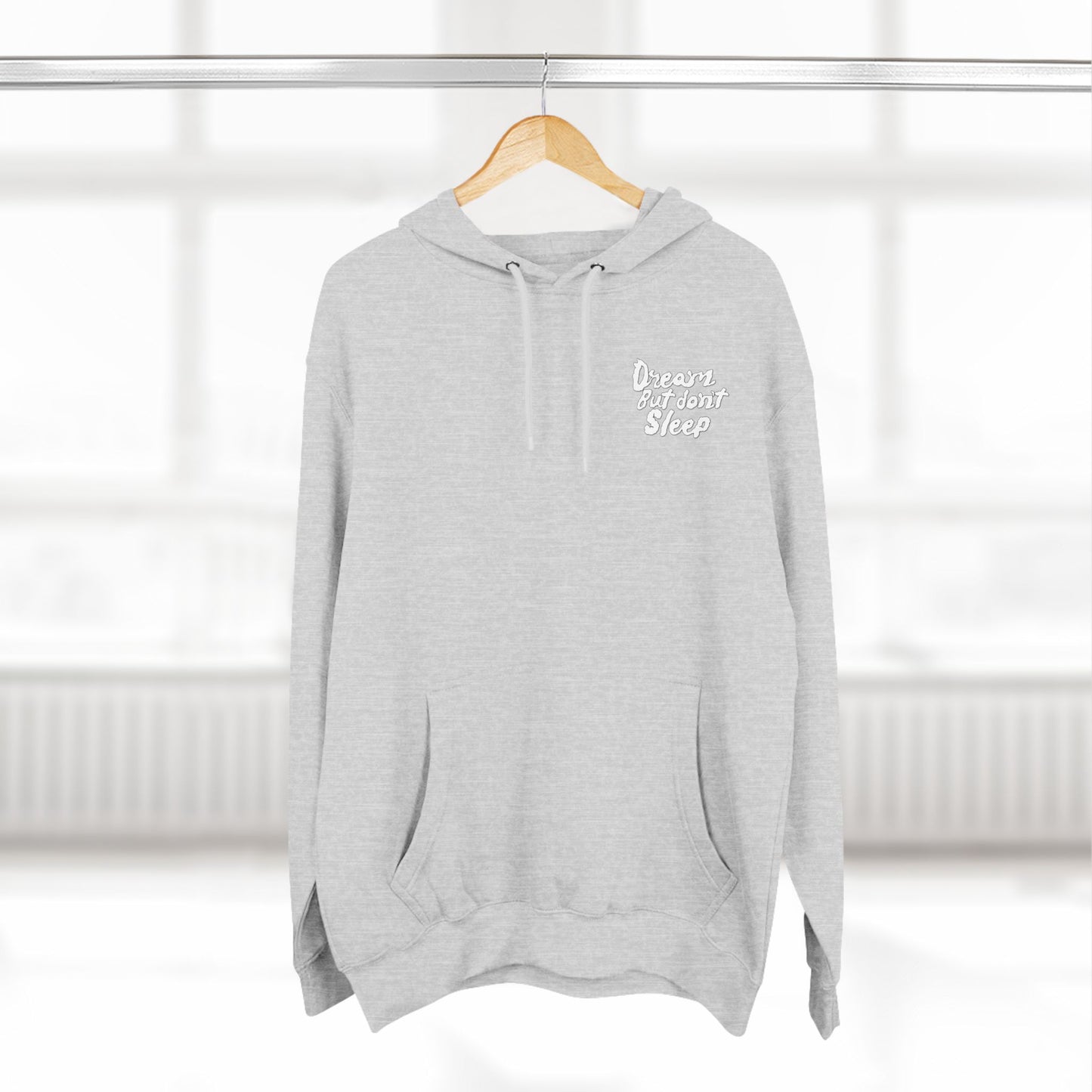 Dream But Don't Sleep Fleece Hoodie