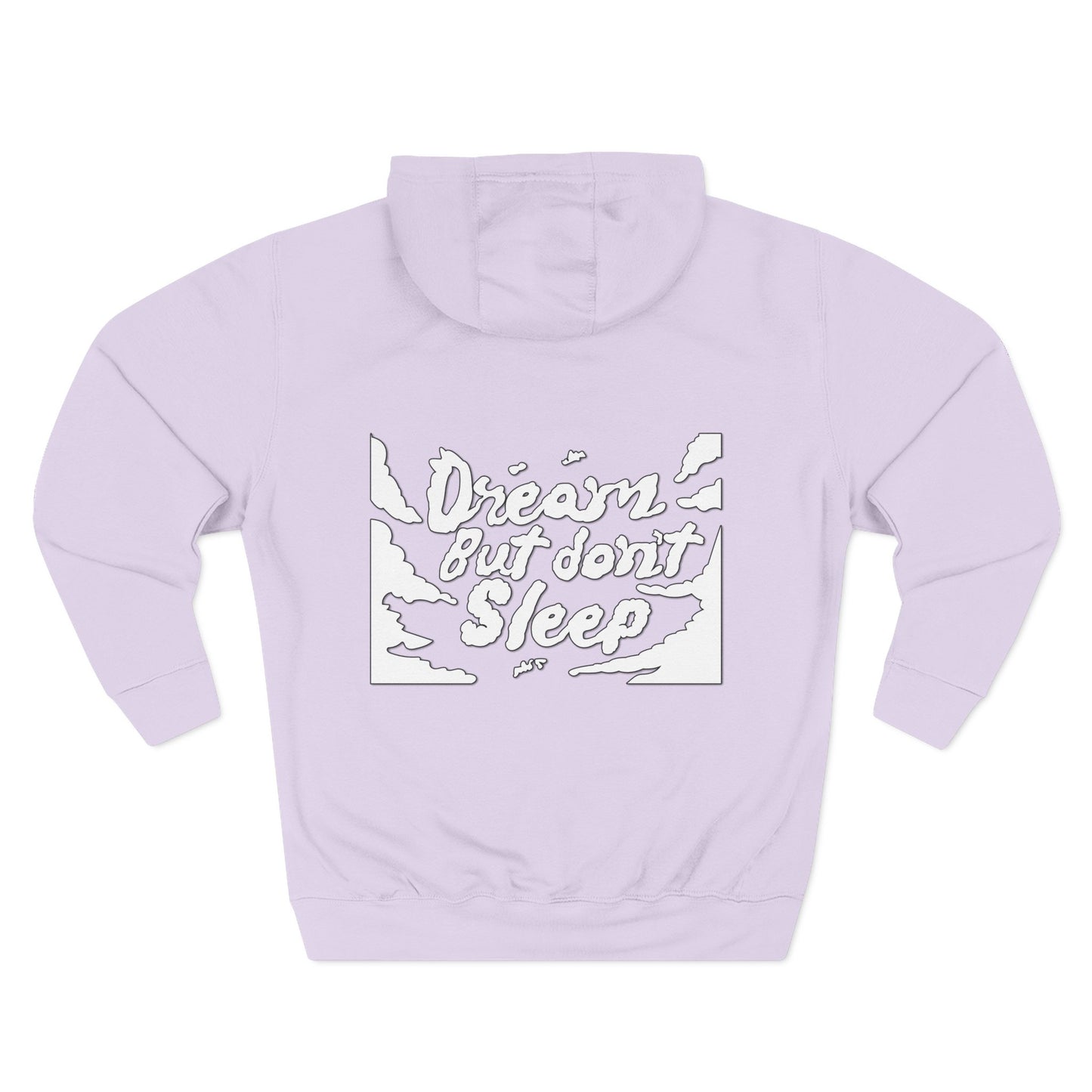 Dream But Don't Sleep Fleece Hoodie