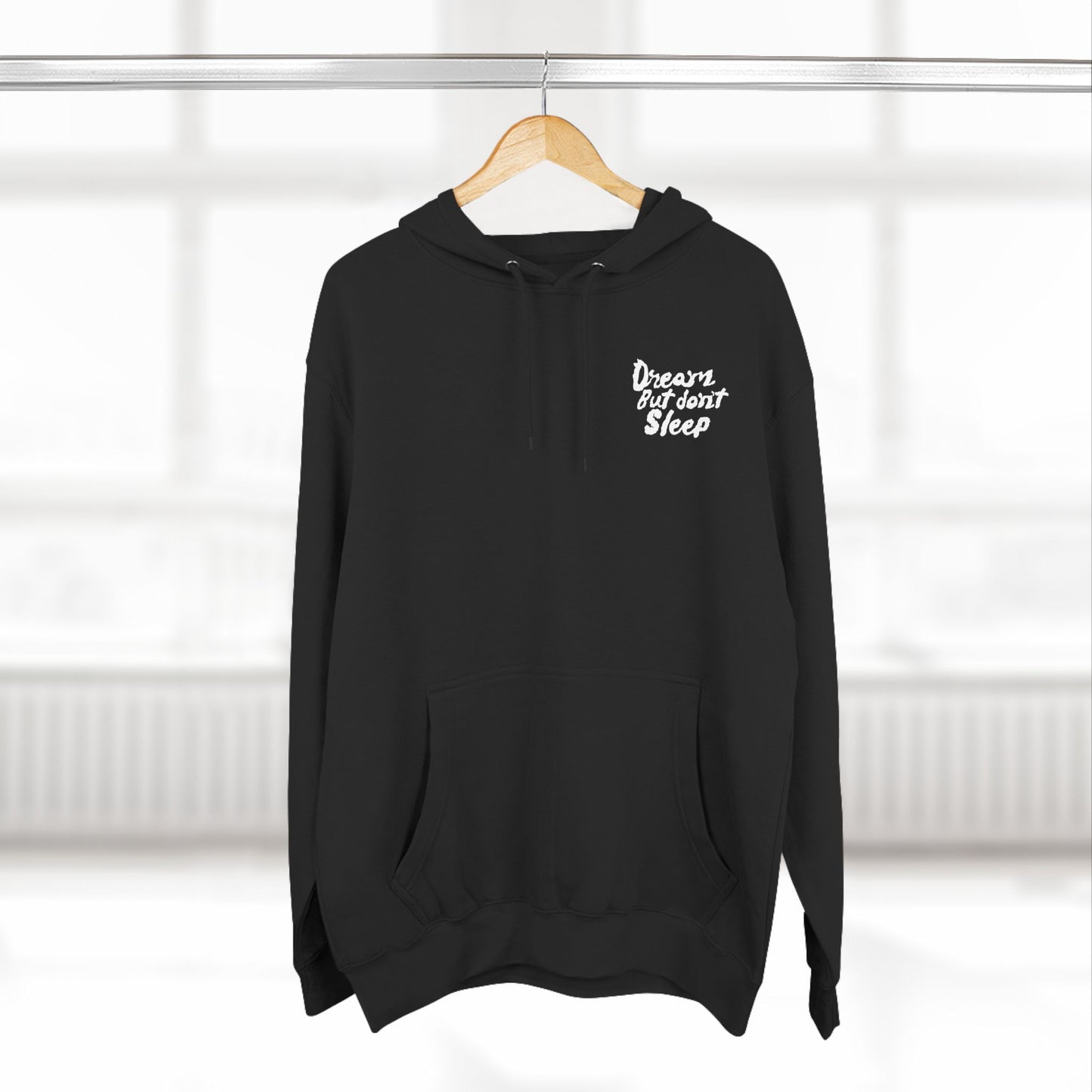 Dream But Don't Sleep Fleece Hoodie