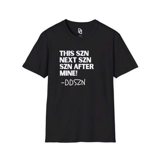 SZN is MINE Unisex Softstyle T-Shirt