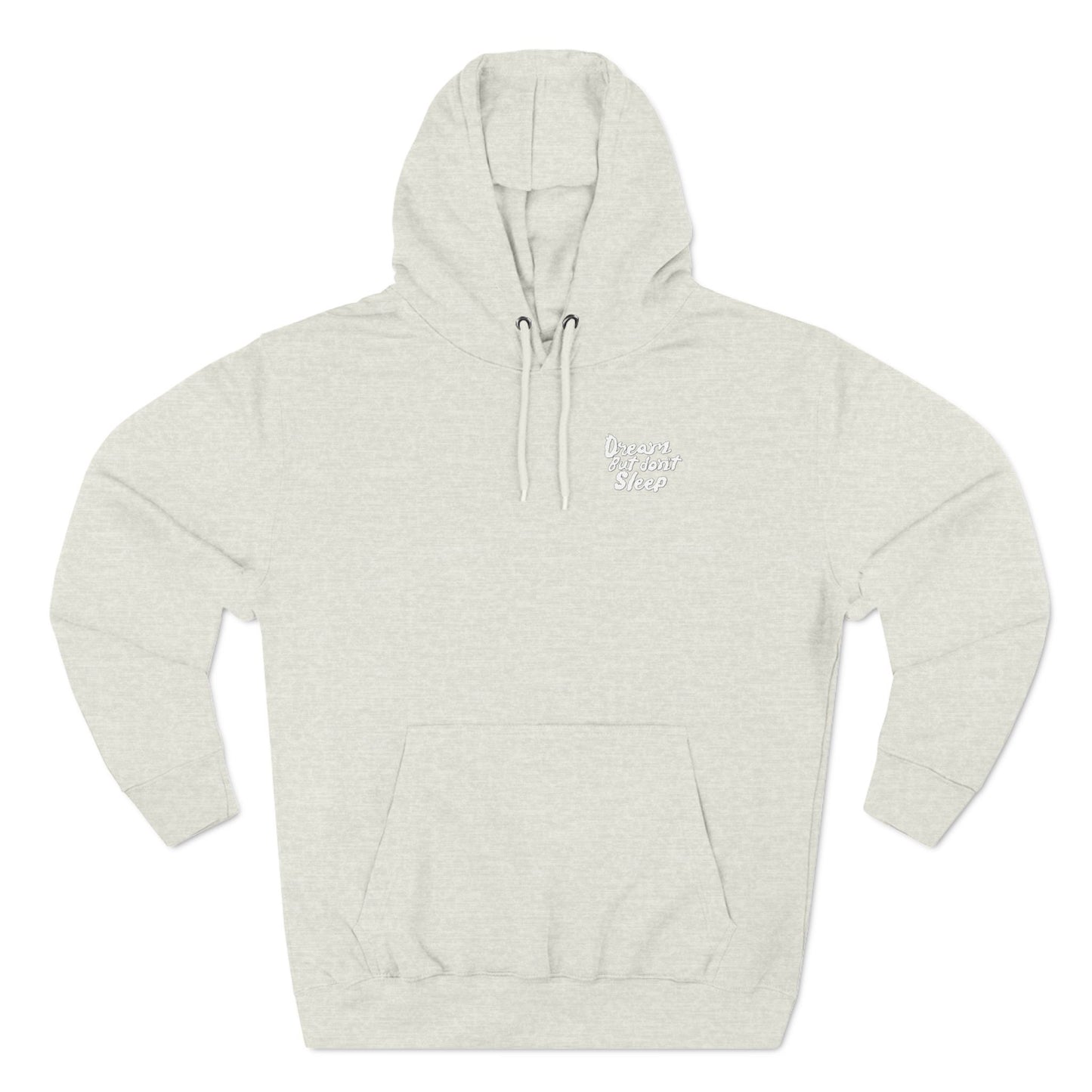 Dream But Don't Sleep Fleece Hoodie