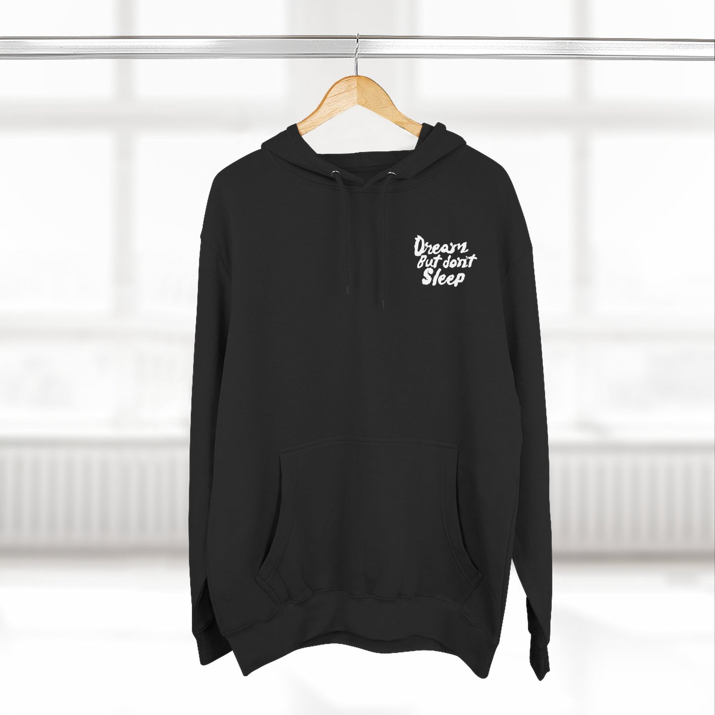 Dream But Don't Sleep Fleece Hoodie