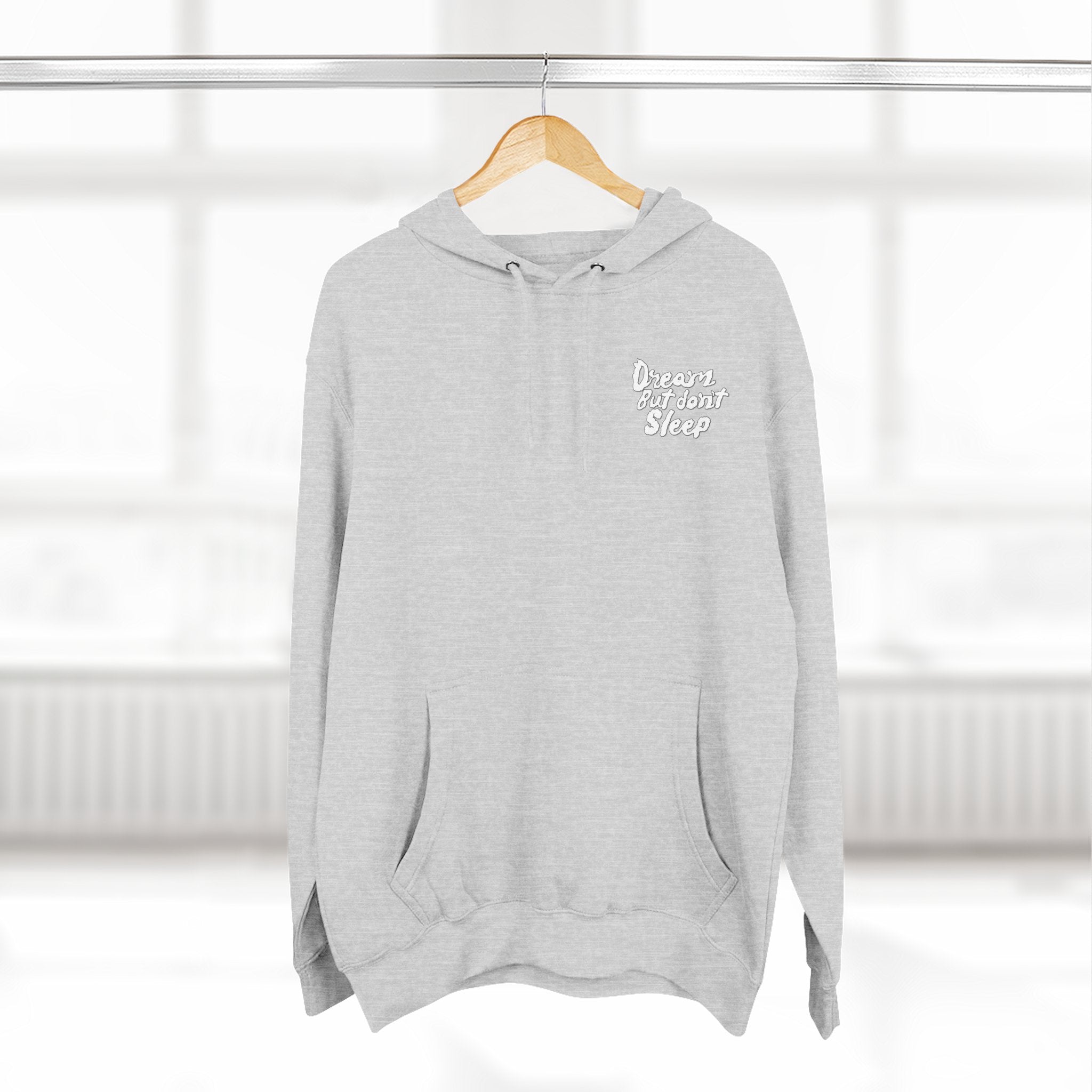Dream But Don't Sleep Fleece Hoodie