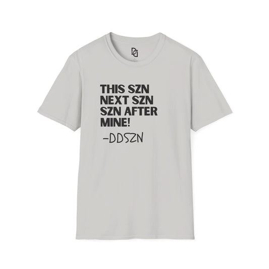 SZN is MINE Unisex Softstyle T-Shirt