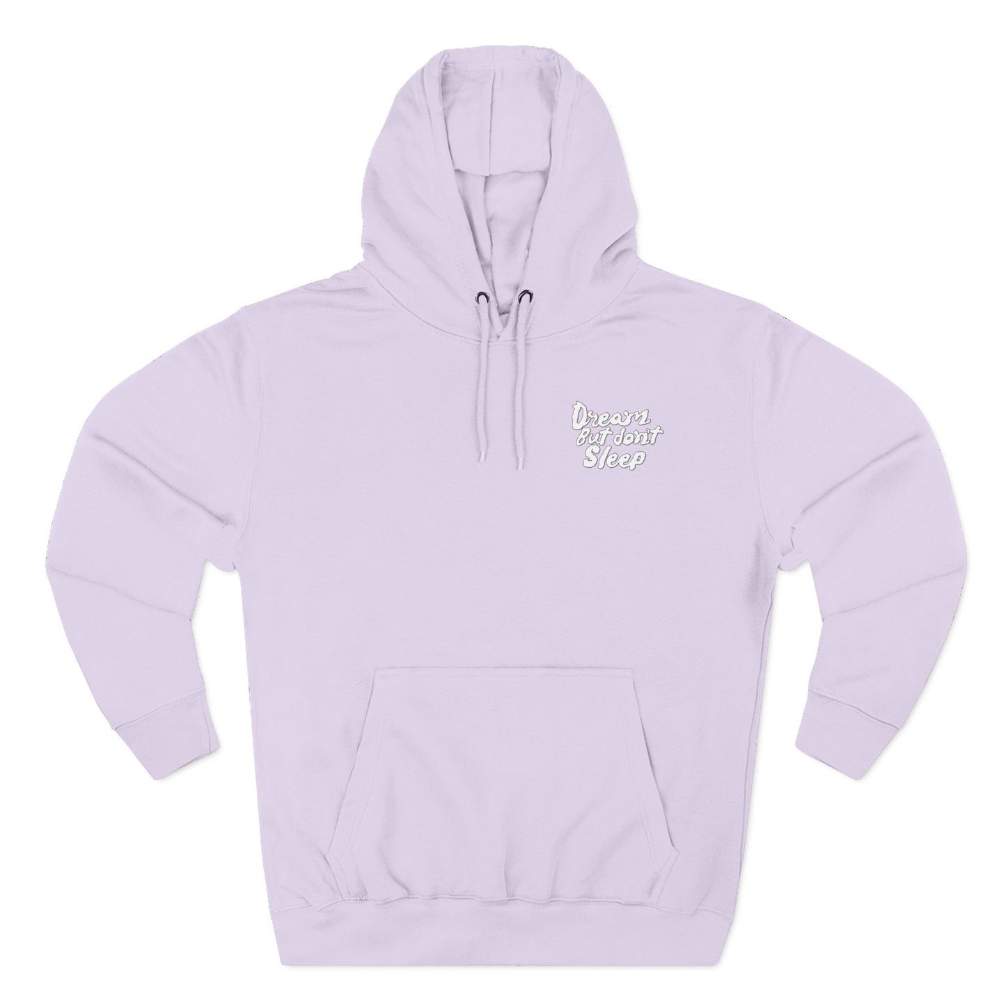 Dream But Don't Sleep Fleece Hoodie