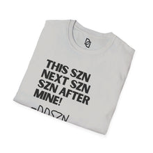 Load image into Gallery viewer, SZN is MINE Unisex Softstyle T-Shirt
