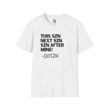 Load image into Gallery viewer, SZN is MINE Unisex Softstyle T-Shirt
