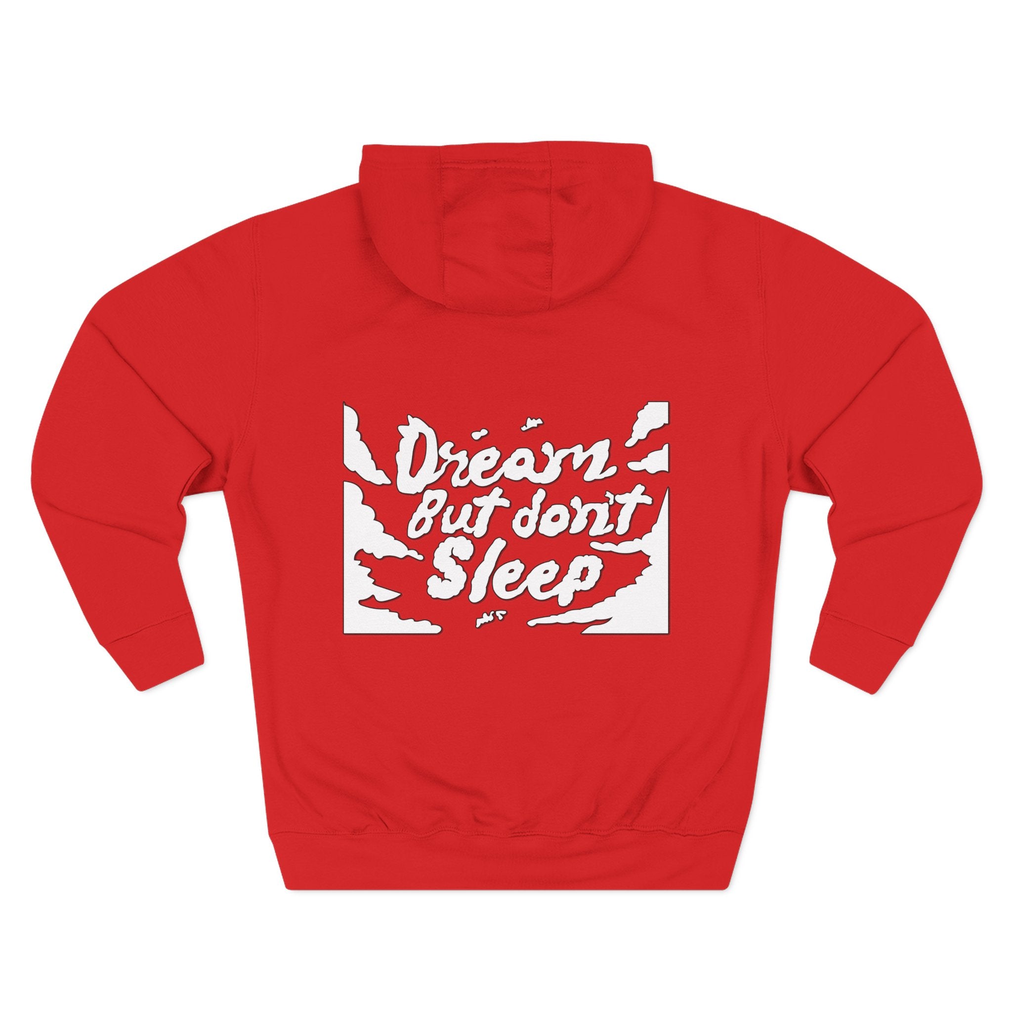 Dream But Don't Sleep Fleece Hoodie