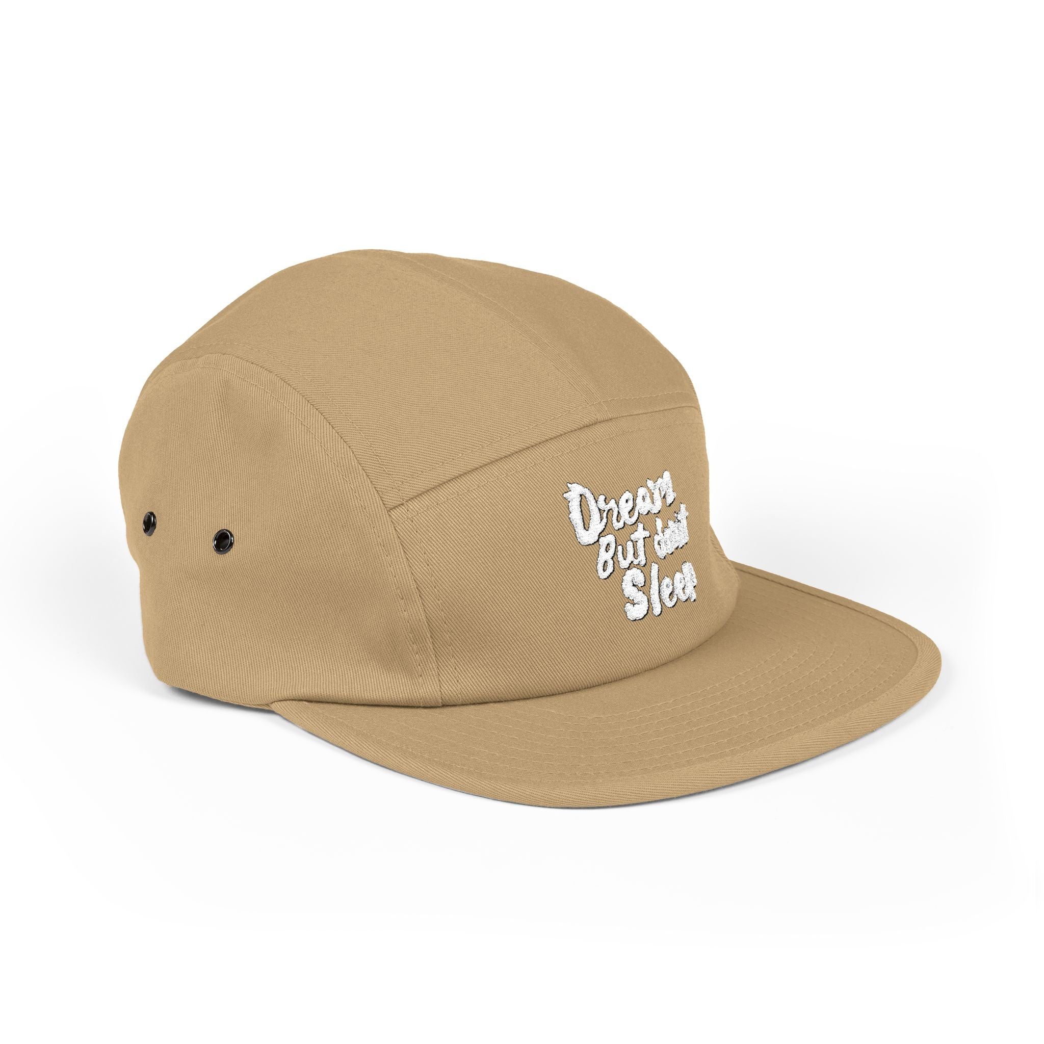 “Dream But Don't Sleep” 5 Panel Cap